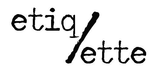 Etiqette